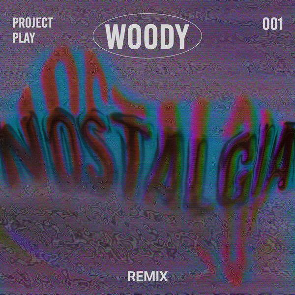 우디(Woody) & KREIN(크레인) & PASTELLO(파스텔로) 〈Nostalgia (KREIN & Pastello Remix)〉